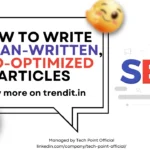 How to Write Human-Written, SEO-Optimized Articles in 2025